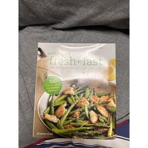 *Buy2Get1 Weeknight‎ Fresh & Fast Simple, Healthy Meals Cookbook HB BGT